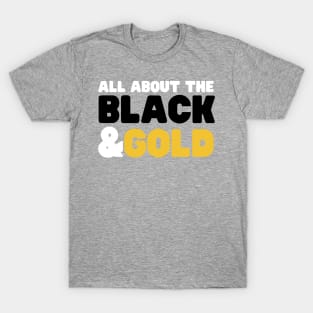 All About the Black & Gold T-Shirt